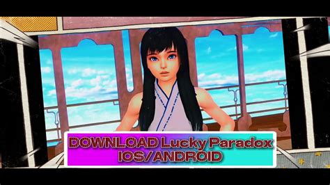 lucky paradox apk|Lucky Paradox 0.9.2f [Stawer] Download latest version 2024.